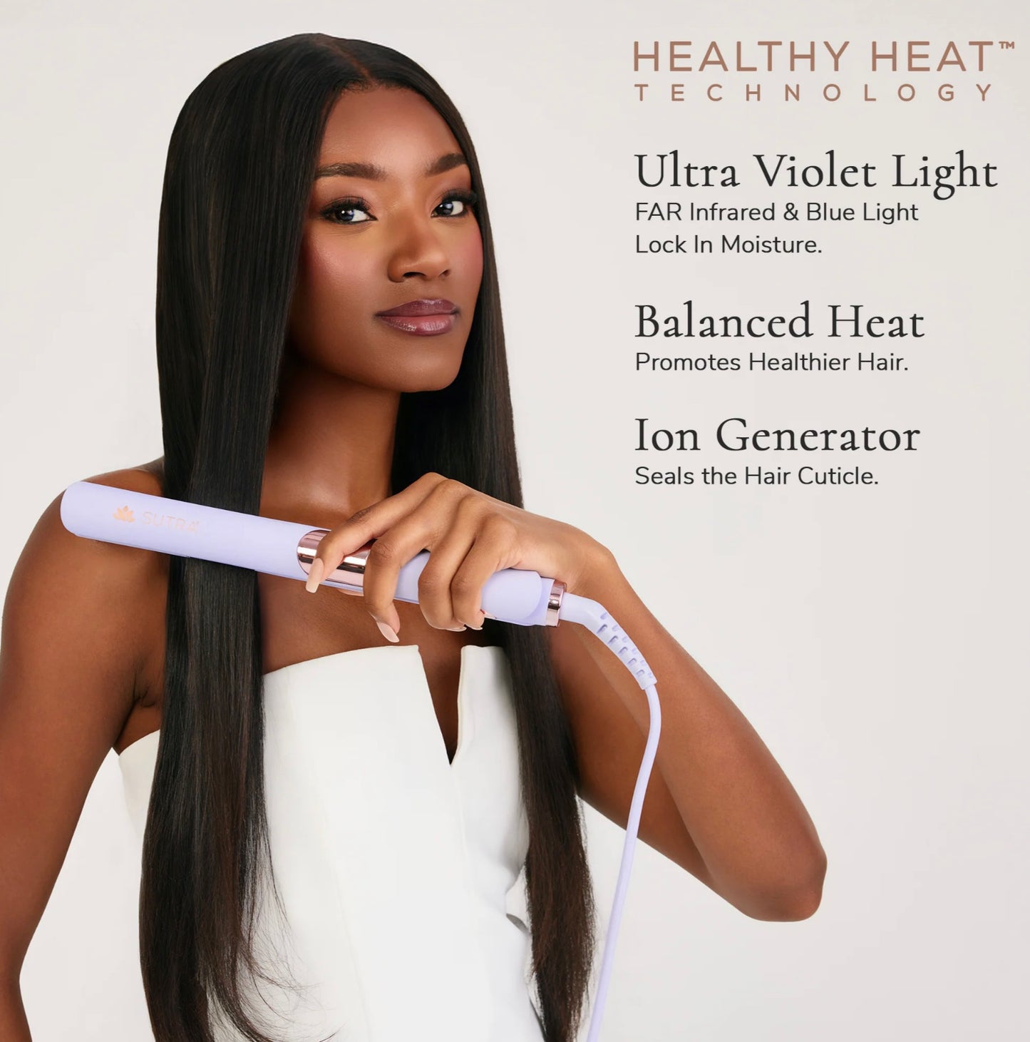 Ultra Violet Flat Iron SUTRA